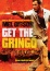 Get the Gringo